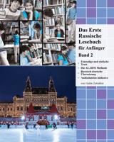 Das Erste Russische Lesebuch für Anfänger Band 2: Stufe A2 Zweisprachig mit Russisch-deutscher Übersetzung (Gestufte Russische Lesebücher) (German Edition) 836601116X Book Cover