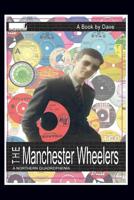 The Manchester Wheelers: A Northern Quadrophenia 1439221634 Book Cover