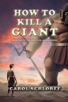 How to Kill a Giant 1649499167 Book Cover