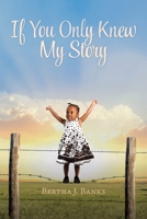 If You Only Knew My Story B0C22SNP7V Book Cover