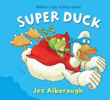 Super Duck 1933605898 Book Cover