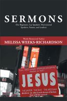 Sermons: (for Beginners, Lay Speakers, Motivational Speakers, Pastors, and Leaders) 1984529595 Book Cover