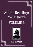 Silent Reading: Mo Du (Novel) Vol. 3 B0FQH7MD2W Book Cover