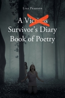 A Victims X Survivor's Diary Book of Poetry 1662432992 Book Cover