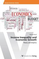 Income Inequality and Economic Growth 3639486668 Book Cover