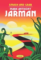 Smash & Grab 1771966947 Book Cover