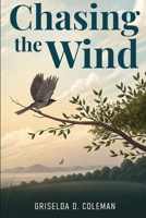 Chasing the Wind B0FG8DRH79 Book Cover