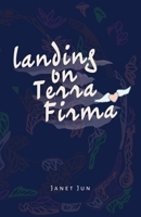 Landing on Terra Firma B0BPCTMPS9 Book Cover