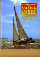 Fundamentals of Sailing, Cruising and Racing 0393038114 Book Cover
