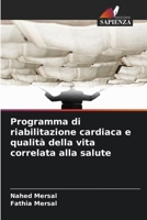 Programma di riabilitazione cardiaca e qualità della vita correlata alla salute (Italian Edition) 6209995772 Book Cover