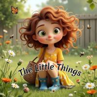 The Little Things 1969428007 Book Cover