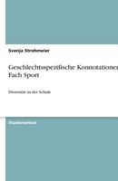 Geschlechtsspezifische Konnotationen im Fach Sport 3640616391 Book Cover