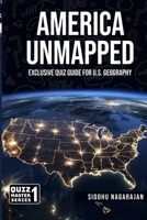 America Unmapped: Exclusive Quiz Guide for U.S. Geography B0DSP5LS5C Book Cover
