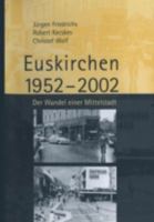 Euskirchen 1952-2002: Der Wandel einer Mittelstadt 3810036587 Book Cover