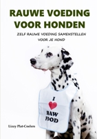 Rauwe Voeding Voor Honden 1326235346 Book Cover