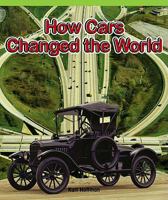 How Cars Changed the World 1435801199 Book Cover