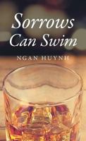 Sorrows Can Swim 1525521756 Book Cover