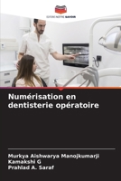 Numérisation en dentisterie opératoire (French Edition) 6630028031 Book Cover