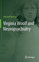 Virginia Woolf and Neuropsychiatry 9400757476 Book Cover