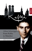 Kafka in M Nchen 3865202705 Book Cover