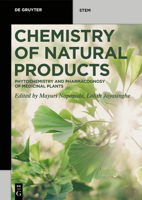 Chemistry of Natural Products: Phytochemistry and Pharmacognosy of Medicinal Plants 3110595893 Book Cover