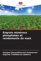 Engrais minéraux phosphatés et rendements du maïs 6205297647 Book Cover