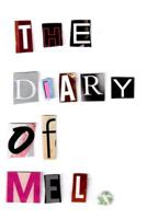 The Diary of Mel 1312012323 Book Cover