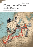 D'une rive à l'autre de la Baltique (French Edition) 2342157207 Book Cover