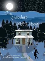 The Grandest Night Show 173257491X Book Cover