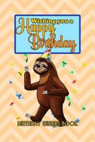 Birthday Wishes Book: Wishing You A Happy Birthday 108248251X Book Cover