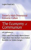 The Economy of Communion: Toward a Multi-Dimensional Economic Culture 156548178X Book Cover