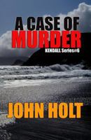 A Case Of Murder 1533045577 Book Cover
