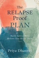 The Relapse-Proof Plan: Build Safety Nets Before You Need Them 9309335874 Book Cover