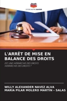 L'Arrêt de Mise En Balance Des Droits (French Edition) 6209804799 Book Cover