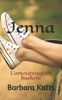 Jenna, l'amoureuse en baskets (French Edition) 1795186291 Book Cover