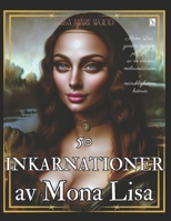 Mona Lisa genom ögonen på de stora målarmästarna. Målarbok för barn och vuxna: Konst målarbok (Swedish Edition) B0F4JTW41Y Book Cover