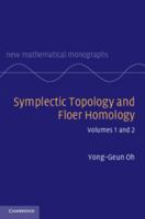 Symplectic Topology and Floer Homology 1107109671 Book Cover