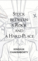 Stuck between a Rock and a Hard Place B0DYVS7J3N Book Cover