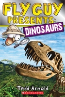 Fly Guy Presents: Dinosaurs 0545631599 Book Cover