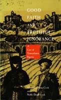 Good Faith and Truthful Ignorance: A Case of Transatlantic Bigamy 0822312220 Book Cover