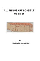 All Things Are Possible: the best of Mpossibilies 1073657507 Book Cover