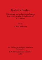 Birds of a Feather: Osteological and Archaeological Papers from the South Pacific in Honour of R.J.Scarlett (British archaeological reports) 0860540626 Book Cover