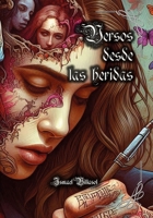 Versos desde las heridas (Spanish Edition) B0FK3P4834 Book Cover