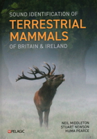 Sound Identification of Terrestrial Mammals of Britain & Ireland 1784273813 Book Cover