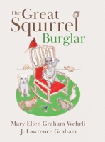 Great Squirrel Burglar 1632996316 Book Cover