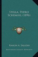 Stella, Pedro Schemihl (1896) 1120028027 Book Cover