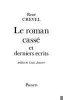 Le Roman cassé et derniers écrits 2720202096 Book Cover