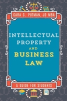 Intellectual Property and Business Law: A Guide for MGMT 492 Students B0FNLX92ZW Book Cover
