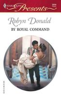 By Royal Command (Royal Weddings, #2) 0373124147 Book Cover