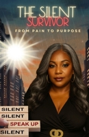The Silent Survivor B0GF1MTJ38 Book Cover